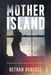 Mother Island (Bethan Roberts)