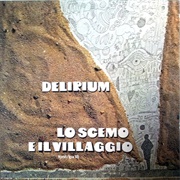 Delirium - Lo Scemo E Il Villaggio