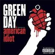 Green Day - American Idiot (2004)