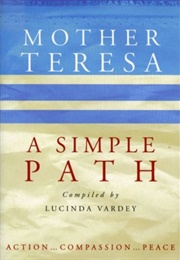 A Simple Path (Mother Teresa)