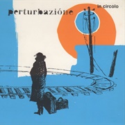 Perturbazione – in Circolo