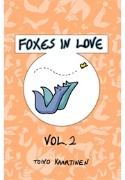 Foxes in Love Vol 2 (Toivo Kaartinen)