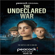 The Undeclared War