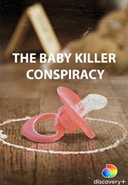 The Baby Killer Conspiracy (2021)