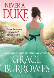 Never a Duke (Grace Burrowes)