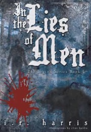 In the Lies of Men (I.R. Harris)