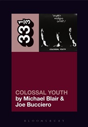 Colossal Youth (Michael Blair and Joe Bucciero)