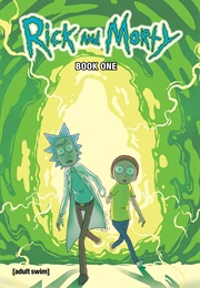 Rick and Morty Book One: Deluxe Edition (Zak Gorman)