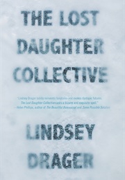 The Lost Daughter Collective (Lindsey Drager)