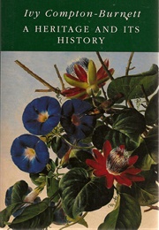 A Heritage and Its History (Ivy Compton-Burnett)