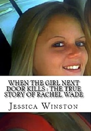 The True Story of Rachel Wade (Jessica Winston)