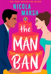 The Man Ban (Nicola Marsh)