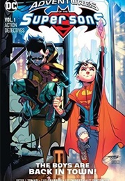 Adventures of Super Sons Vol. 1: Action Detectives (Peter Tomasi)