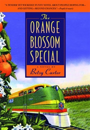 The Orange Blossom Special (Betsy Carter)