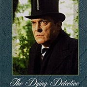 The Memoirs of Sherlock Holmes: The Dying Detective