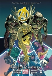 Avengers, Volume 3: Prelude to Infinity (Jonathan Hickman)