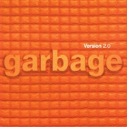 Version 2.0 (Garbage, 1998)