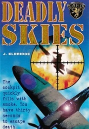 Deadly Skies (J. Eldridge)