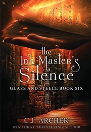 The Ink Master&#39;s Silence (C.J. Archer)