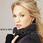 Carrie Underwood, &quot;Before He Cheats&quot;