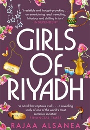 Girls of Riyadh (Rajaa Alsanea)