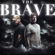 The Brave (Tom MacDonald &amp; Adam Calhoun (2022)