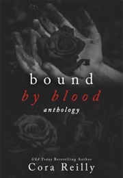 Bound by Blood Anthology (Cora Reilly)