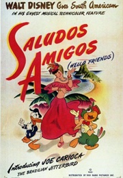 Saludos Amigos (1943)