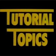 Tutorial Topics