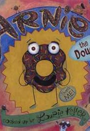 Arnie the Doughnut (Laurie Keller)