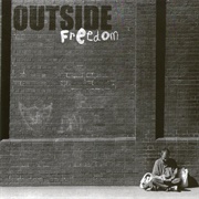 Outside - Freedom