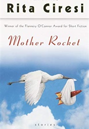 Mother Rocket (Rita Ciresi)