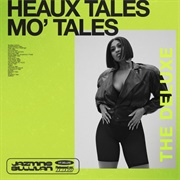 Jazmine Sullivan -  Heaux Tales, Mo&#39; Tales: The Deluxe