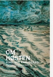 Om Høsten (Karl Ove Knausgård)