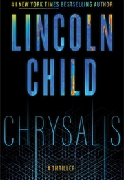 Chrysalis (Lincoln Child)