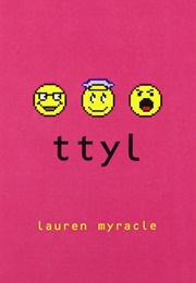 Ttyl (Lauren Myracle)