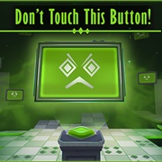 Don&#39;t Touch This Button