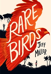 Rare Birds (Jeff Miller)