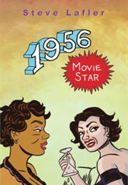 1956 Movie Star (Steve Lafler)