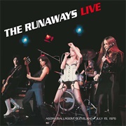 The Runaways - Live at the Agora Ballroom