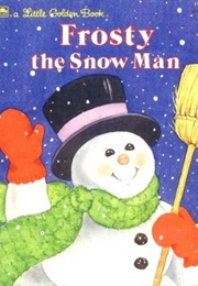 Frosty the Snowman (Jane Werner Watson)