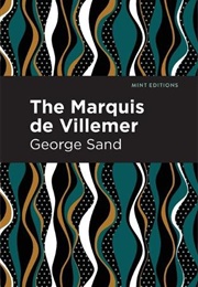 The Marquis De Villemer (George Sand)