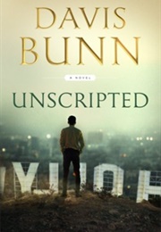 Unscripted (Davis Bunn)