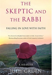 The Skeptic and the Rabbi (Judy Gruen)