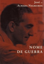 Nome De Guerra (José De Almada Negreiros)