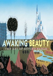 Awaking Beauty: The Art of Eyvind Earle (Eyvind Earle)