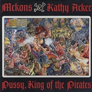 The Mekons &amp; Kathy Acker – Pussy, King of the Pirates (1996)