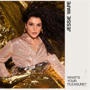 Jessie Ware - What&#39;s Your Pleasure?