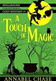 A Touch of Magic (Annabel Chase)