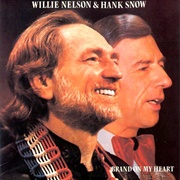 Willie Nelson &amp; Hank Snow - Brand on My Heart